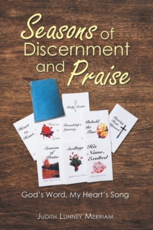 Image for Seasons Of Discernment And Praise : God's Word, My Heart's Song