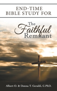 Image for End-Time Bible Study for the Faithful Remnant