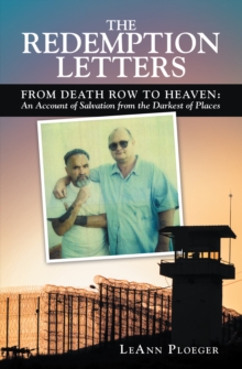 Image for Redemption Letters: From Death Row to Heaven: an Account of Salvation from the Darkest of Places