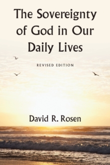 Image for The Sovereignty of God in Our Daily Lives : Revised Edition