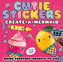 Image for Create-a-Mermaid : Bring Everyday Objects to Life