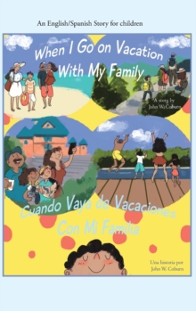 Image for When I Go on Vacation with My Family / Cuando Me Voy De Vacaciones Con Mi Familia