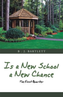 Image for Is a New School a New Chance: The First Quarter