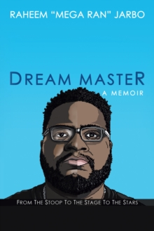 Image for Dream Master : A Memoir: From The Stoop To The Stage To The Stars