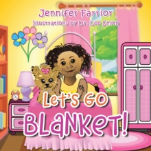 Image for Let's Go Blanket!