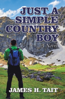 Image for Just A Simple Country Boy : A Novel