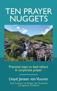 Image for Ten Prayer Nuggets: Practical Ways to Lead Others in Corporate Prayer
