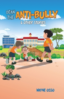 Image for Dean the Anti-Bully & Other Stories
