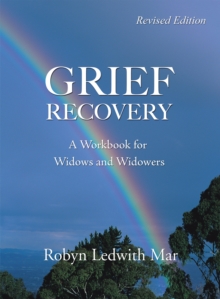 Image for Grief Recovery: A Workbook for Widows and Widowers