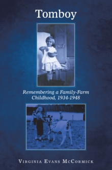 Image for Tomboy: Remembering a Family-Farm Childhood, 1934-1948