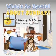 Image for What's So Special About Sunday?