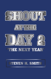 Image for Shout at the Day 2: "The Next Year"