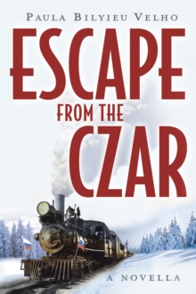 Image for Escape from the Czar: A Novella