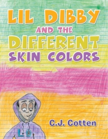 Image for Lil Dibby and the Different Skin Colors