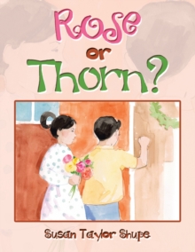 Image for Rose or Thorn?