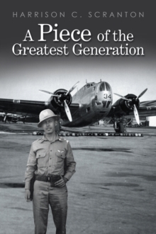 Image for Piece of the Greatest Generation
