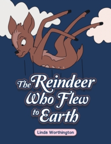 Image for The Reindeer Who Flew to Earth