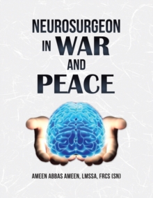 Image for Neurosurgeon in war and peace