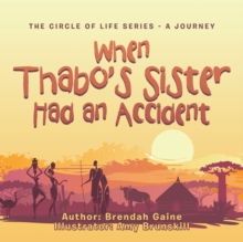 Image for When Thabo's sister had an accident