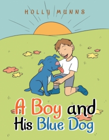 Image for A Boy and His Blue Dog