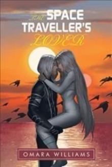 Image for The Space Traveller's Lover