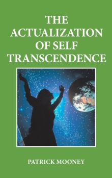 Image for The Actualization of Self Transcendence