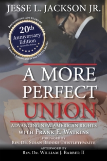 Image for A More Perfect Union: Advancing New American Rights