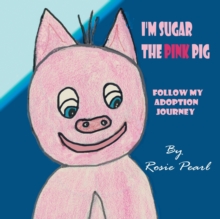 Image for I'm Sugar the Pink Pig