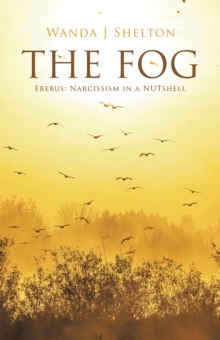 Image for THE FOG: Erebus: Narcissism in a NUTshell