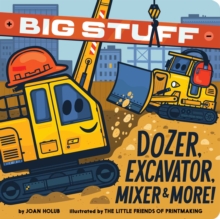 Image for Big Stuff Dozer, Excavator, Mixer & More!