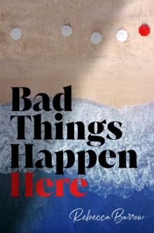 Image for Bad Things Happen Here