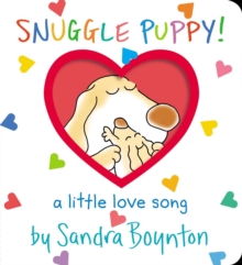 Snuggle Puppy!: A Little Love Song