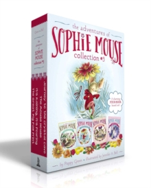 Image for The Adventures of Sophie Mouse Collection #3 (Boxed Set) : The Great Big Paw Print; It's Raining, It's Pouring; The Mouse House; Journey to the Crystal Cave