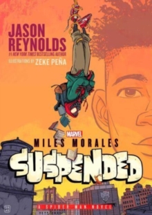 Image for Miles Morales suspended  : a Spider-Man novel