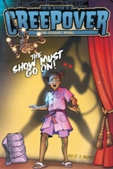 Image for The Show Must Go On! The Graphic Novel