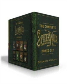 Image for The Complete Spiderwick Chronicles Boxed Set : The Field Guide; The Seeing Stone; Lucinda's Secret; The Ironwood Tree; The Wrath of Mulgarath; The Nixie's Song; A Giant Problem; The Wyrm King