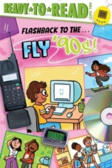 Image for Flashback to the . . . Fly '90s!