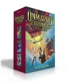Image for The Unmapped Chronicles Complete Collection (Boxed Set) : Casper Tock and the Everdark Wings; The Bickery Twins and the Phoenix Tear; Zeb Bolt and the Ember Scroll