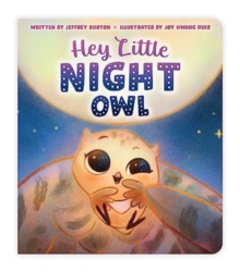 Image for Hey, Little Night Owl
