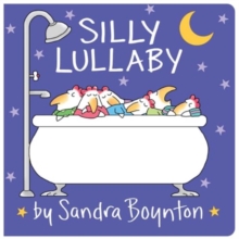 Silly Lullaby: Oversized Lap Board Book