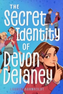 Image for The Secret Identity of Devon Delaney