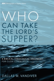 Image for Who Can Take the Lord's Supper?