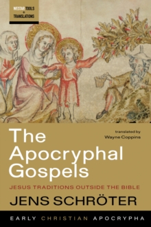 Image for Apocryphal Gospels: Jesus Traditions outside the Bible