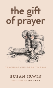 Image for The Gift of Prayer