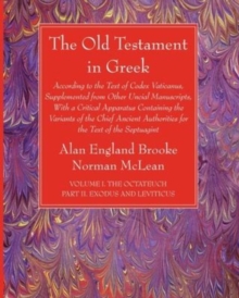 Image for The Old Testament in Greek, Volume I The Octateuch, Part II Exodus and Leviticus