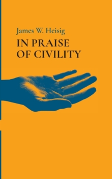 Image for In Praise of Civility