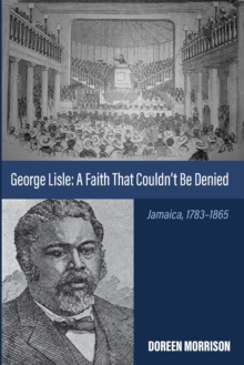 Image for George Lisle : A Faith That Couldn't Be Denied