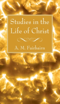 Image for Studies in the Life of Christ