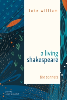 Image for Living Shakespeare: The Sonnets