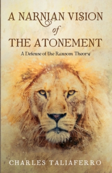 Image for A Narnian Vision of the Atonement